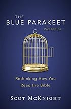 The Blue Parakeet, 2nd Edition: Rethinking How You Read the Bible