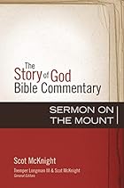 Sermon on the Mount (21) (The Story of God Bible Commentary)