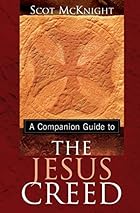 A Companion Guide to the Jesus Creed