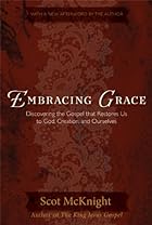 Embracing Grace: A Gospel for All of Us