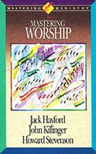 Mastering Worship