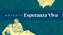 Advento: Esperanza Viva